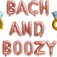 Bach and Boozy Balloon Set